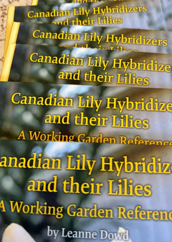 Canadian Lily Hybridizers and their Lilies.